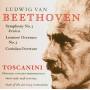 Toscanini / Nbc Symphony Orchest - Sinfonie 3/Leonore III/Co