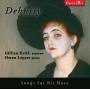 Gillian Keith / Simon Lepper / Cecilia Maria De Sultana - Debussy: Song For His Muse