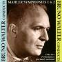 Walter / Philharmonic Symphony Orchestra / + - Sinfonien 1 & 2 (Live-Aufnahme 1942)