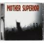 Mother Superior - Mother Superior