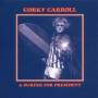 Corky Carroll - A Surfer For President-D.I.C.6