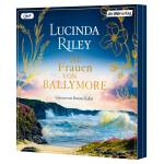 Lucinda Riley - Die Frauen von Ballymore
