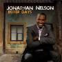 Nelson Jonathan - Better Days