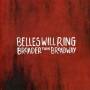 Belles Will Ring - Broader Than Broadway