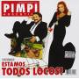 Pimpinela - Estamos Todos Locos
