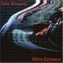 Eric Renard - Reve Errance
