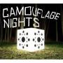 Camouflage Nights - Camouflage Nights