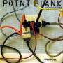 Point Blank - American Excess/on a roll