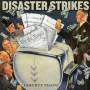 Disaster Strikes - Liberty Toast