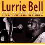 Lurrie Bell - Kiss Of Sweet Blues