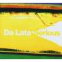 Da Lata - Serious