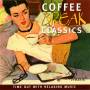 Various - Coffee Break Classics-Musik Fr Die Kaffeepause