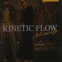Kinetic Flow - Delicious Days