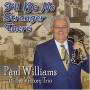 Paul Williams & The Victory. . - Ill Be No Stranger There