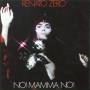 Renato Zero - No Mamma No