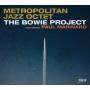 Metropolitan Jazz Octet - The Bowie Project