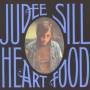 Judee Sill - Heart Food