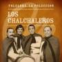 Los Chalchaleros - Coleccion Microfon Folclore