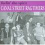 Canal Street Ragtime - Feelin The Spirit