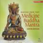 Sarva-antah - Medicine Buddha Mantra