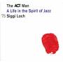 Various - Siggi Loch-A Life In The Spirit Of Jazz