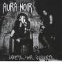 Aura Noir - Dreams Like Deserts