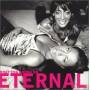 Eternal - Whatcha Gonna Do