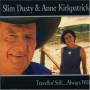 Slim Dusty - Travelling Setill Always Will