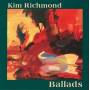 Kim Richmond - Ballads