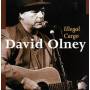 David Olney - Illegal Cargo