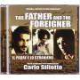 Carlo Siliotto - Father & The Foreigner (il Padre E Lo Straniero)