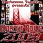 Darkroom Familia Presents - North Pole 2009