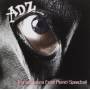 Adz - Transmissions From Planet Speedball