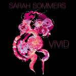 Sarah Sommers - VIVID (Ltd Pink Vinyl)