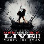 Marty Friedman - One Bad M.F.Live!!