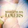 Xiu Xiu - Women As Lovers