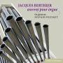 J. Berthier - Ouevres Pour Orgue