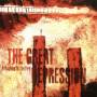 The Great Depression - Preaching To The Fire