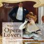 Bjrling / Hammond / Caruso / Anderson / Gigli / + - Music for Opera Lovers