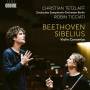 Christian Tetzlaff / Robin Ticciati / DSO Berlin - Beethoven & Sibelius: Violinkonzerte