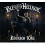 Blessed Hellride - Bourbon King