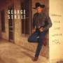 George Strait - Carrying Your Love With Me