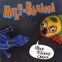 Melt-Banana - Speak Squeak