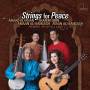 Sharon Isbin / Amjad Ali Khan - Strings For Peace: Premieres For Guitar & Sarod