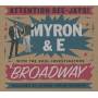 Myron & E - Broadway