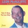 Leon McAuliffe & His Cim - Take it Away the Leon Way