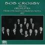 Bob Crosby - From Chicago's Congress Hotel 1937