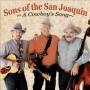 Sons Of The San Joaquin - A Cowboys Song