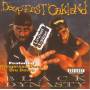 Black Dynasty A. K. A. Dynasty Inc. - Deep East Oakland