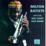 Milton Batiste - With Rue Conti Jazz Band
